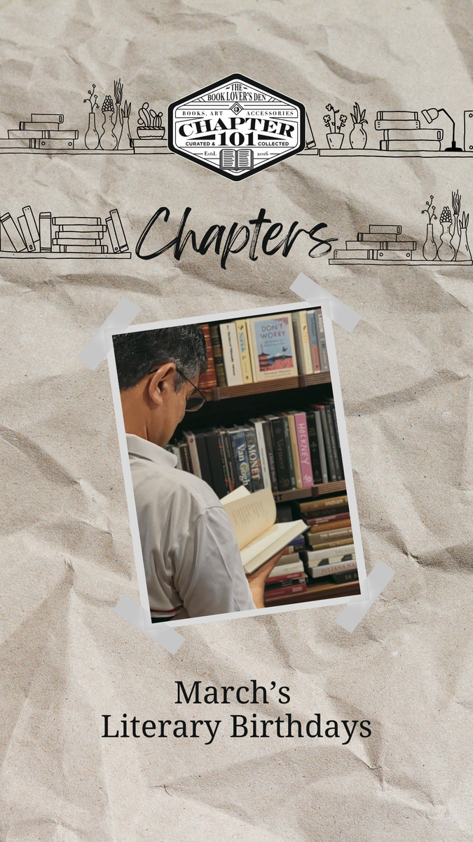 March-Born Writers Who Changed the Way We Read – Chapter 101